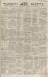 Yorkshire Gazette Saturday 05 September 1863 Page 1