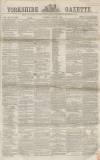 Yorkshire Gazette Saturday 05 March 1864 Page 1