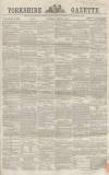 Yorkshire Gazette Saturday 12 March 1864 Page 1