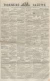 Yorkshire Gazette Saturday 30 July 1864 Page 1