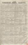 Yorkshire Gazette Saturday 22 October 1864 Page 1