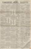 Yorkshire Gazette Saturday 26 November 1864 Page 1