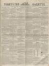 Yorkshire Gazette Saturday 03 December 1864 Page 1