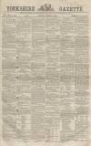 Yorkshire Gazette Saturday 25 March 1865 Page 1