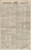 Yorkshire Gazette Saturday 01 April 1865 Page 1