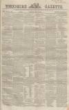 Yorkshire Gazette Saturday 03 June 1865 Page 1