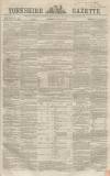 Yorkshire Gazette Saturday 22 July 1865 Page 1
