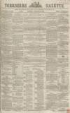 Yorkshire Gazette Saturday 24 February 1866 Page 1