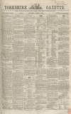 Yorkshire Gazette Saturday 17 March 1866 Page 1