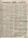 Yorkshire Gazette Saturday 07 July 1866 Page 1