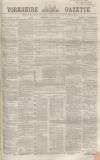 Yorkshire Gazette Saturday 25 August 1866 Page 1