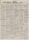 Yorkshire Gazette Saturday 06 August 1881 Page 1