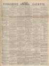 Yorkshire Gazette Saturday 18 February 1882 Page 1