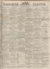 Yorkshire Gazette Saturday 01 July 1882 Page 1