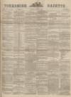 Yorkshire Gazette Saturday 02 June 1883 Page 1