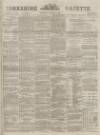 Yorkshire Gazette Saturday 25 August 1883 Page 1