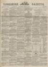 Yorkshire Gazette Saturday 27 October 1883 Page 1