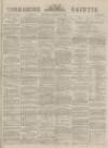 Yorkshire Gazette Saturday 10 November 1883 Page 1