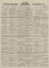 Yorkshire Gazette Saturday 08 December 1883 Page 1