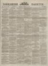 Yorkshire Gazette Saturday 16 February 1884 Page 1