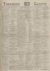 Yorkshire Gazette Wednesday 18 June 1884 Page 1