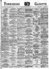 Yorkshire Gazette Saturday 24 April 1886 Page 1