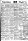 Yorkshire Gazette Saturday 17 July 1886 Page 1