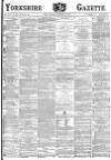 Yorkshire Gazette Saturday 18 September 1886 Page 1