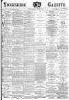 Yorkshire Gazette Saturday 02 October 1886 Page 1