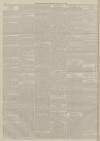 Yorkshire Gazette Saturday 04 February 1888 Page 6