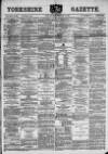 Yorkshire Gazette Saturday 16 February 1889 Page 1
