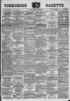 Yorkshire Gazette Saturday 15 June 1889 Page 1