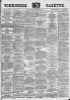 Yorkshire Gazette Saturday 21 September 1889 Page 1