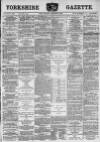 Yorkshire Gazette Saturday 28 December 1889 Page 1