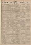 Yorkshire Gazette Saturday 20 April 1895 Page 1