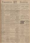 Yorkshire Gazette Saturday 12 August 1899 Page 1