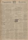 Yorkshire Gazette Saturday 21 October 1899 Page 1