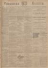 Yorkshire Gazette Monday 30 October 1899 Page 1