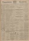 Yorkshire Gazette Saturday 25 November 1899 Page 1