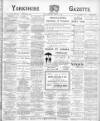 Yorkshire Gazette Saturday 02 March 1901 Page 1