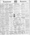 Yorkshire Gazette Saturday 09 March 1901 Page 1