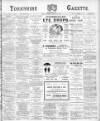 Yorkshire Gazette Saturday 16 March 1901 Page 1