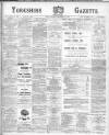 Yorkshire Gazette Saturday 28 September 1901 Page 1