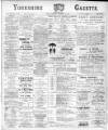 Yorkshire Gazette Saturday 28 December 1901 Page 1