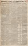 Exeter and Plymouth Gazette Saturday 17 November 1827 Page 1