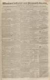 Exeter and Plymouth Gazette Saturday 01 March 1828 Page 1
