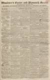 Exeter and Plymouth Gazette Saturday 24 May 1828 Page 1