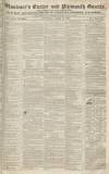 Exeter and Plymouth Gazette Saturday 14 April 1832 Page 1