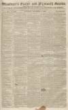 Exeter and Plymouth Gazette Saturday 17 November 1832 Page 1