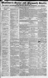 Exeter and Plymouth Gazette Saturday 01 June 1833 Page 1